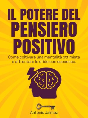 cover image of Il Potere Del Pensiero Positivo